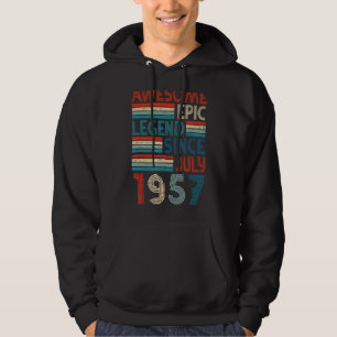 65th Birthday Awesome Epic Legend Since July 1957 Hoodie
