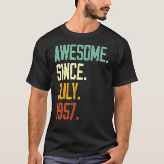 65th Birthday  Awesome Since July 1957 65 Years Ol T-Shirt