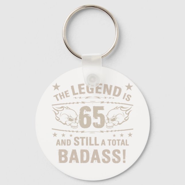 65th Birthday Badass Key Ring (Front)