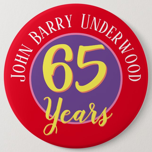 65th Birthday Badge to Personalise. (Front)