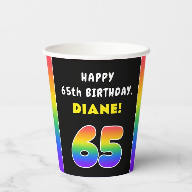 65th Birthday: Colourful Rainbow # 65, Custom Name Paper Cups (Back)