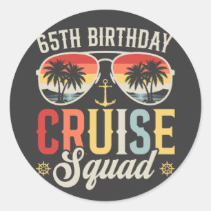 65TH Birthday Cruise Squad Family Matching Classic Round Sticker