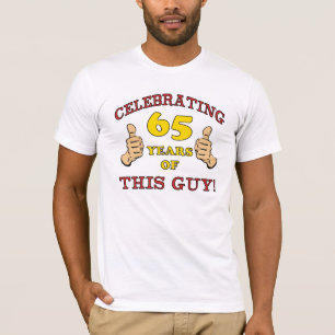 65th Birthday Gift For Him T-Shirt
