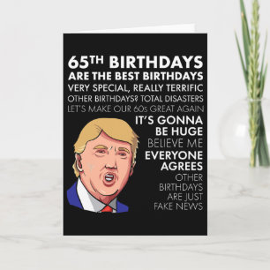 65th Birthday Gift Funny Trump Quote Shirt For Men Card