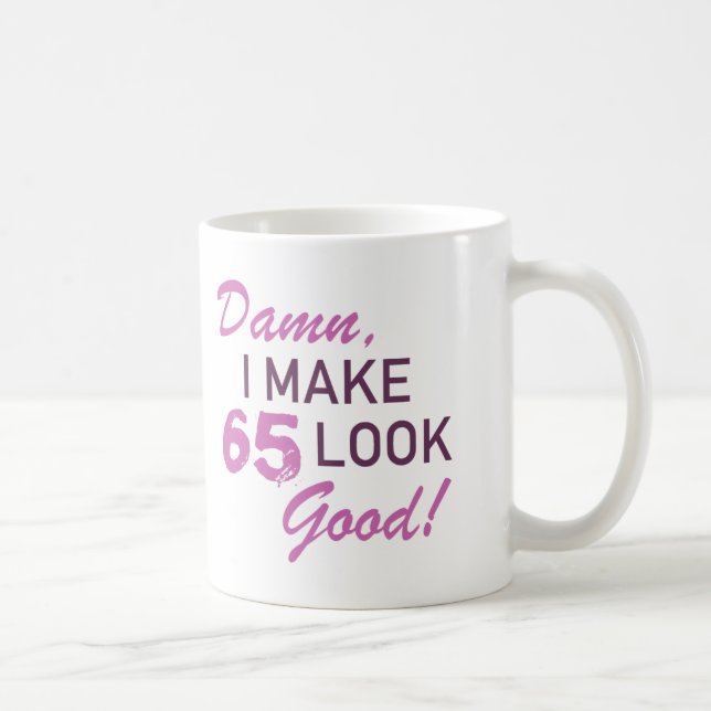65th Birthday Humour Coffee Mug (Right)