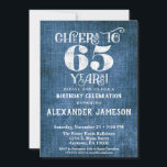 65th Birthday Invitation Blue Linen Rustic Cheers<br><div class="desc">A rustic 65th birthday party invitation in blue linen burlap with white type that says cheers to 65 years. Great for casual birthday celebrations. Suitable for men's or women's birthday parties.</div>
