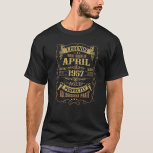 65th Birthday Legends Were Born In April 1957 T-Shirt
