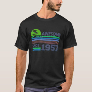 65th Birthday Men Women Awesome Since 1957 1 T-Shirt