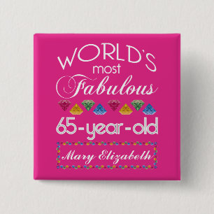 65th Birthday Most Fabulous Colourful Gems Pink 15 Cm Square Badge