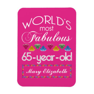 65th Birthday Most Fabulous Colourful Gems Pink Magnet