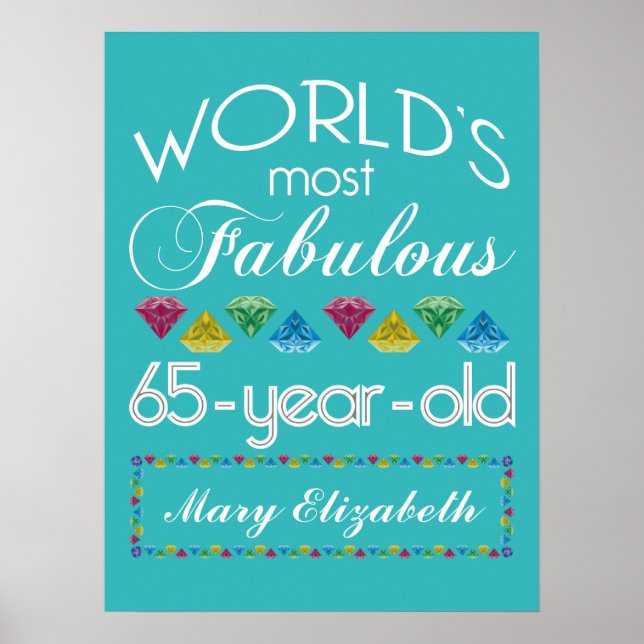 65th Birthday Most Fabulous Colourful Gems Poster (Front)