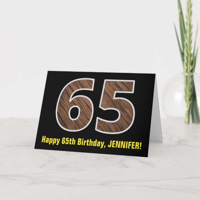 65th Birthday: Name + Faux Wood Grain Pattern "65" Card (Front)