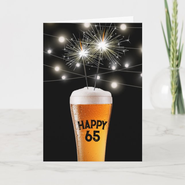 65th Birthday Sparkler In Beer Glass  Card (Front)