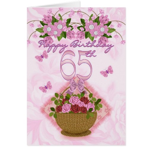 65th Birthday Special Lady, Roses And Flowers - 65 Greeting Card