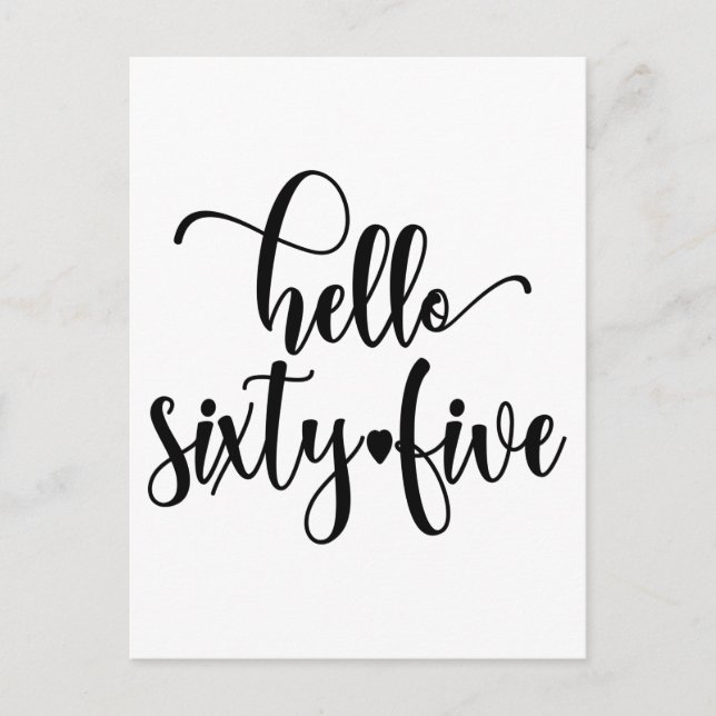 65th Birthday Women Hello 65 Cute 65 Years Old Postcard (Front)