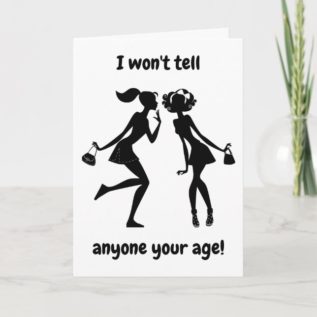 **65th BIRTHDAY** WON'T TELL YOUR AGE! BIRTHDAY Card (Front)