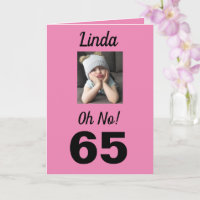 65th Oh No! Birthday Funny Grumpy Girl