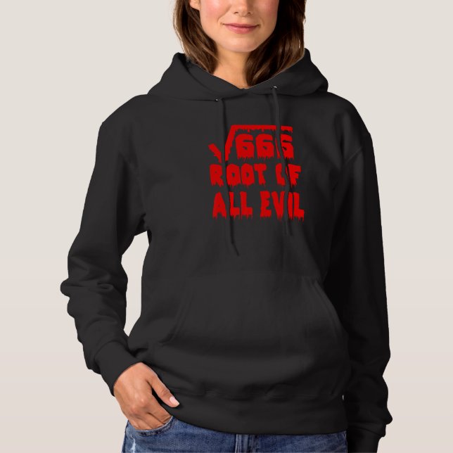 666 Square Root All Evil Mathematician Math Teache Hoodie (Front)