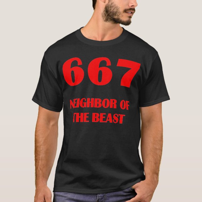 667 Neighbour of the beast T-Shirt (Front)