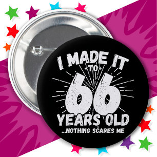 66 Year Old Sarcastic Meme Funny 66th Birthday 6 Cm Round Badge
