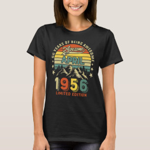66th Birthday 66 Years Awesome Since April 1956 Vi T-Shirt