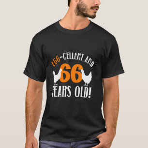 66th Birthday 66 Years Old Chicken Farmer Chicken T-Shirt