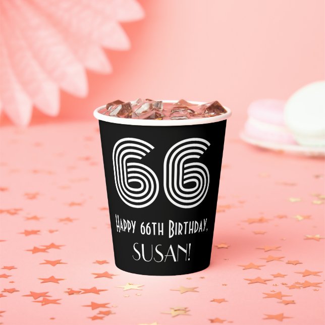 66th Birthday — Art Deco Inspired Look “66” + Name Paper Cups (Insitu)