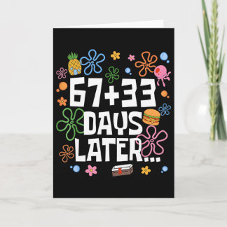 67+33 Days Later 100 Days Of School Teacher Six Se Card