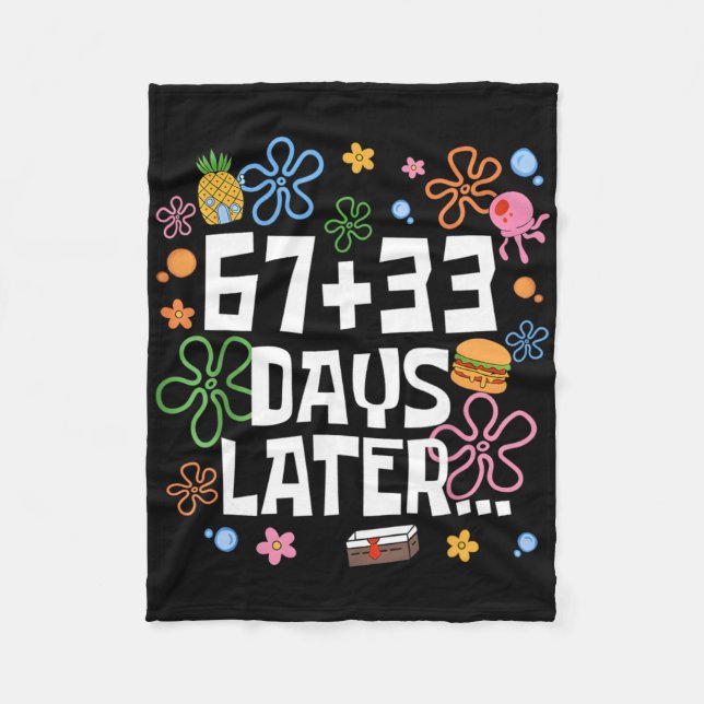 67+33 Days Later 100 Days Of School Teacher Six Se Fleece Blanket (Front)