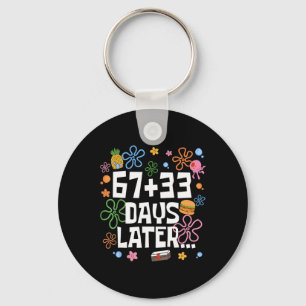 67+33 Days Later 100 Days Of School Teacher Six Se Key Ring