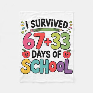 67+33 School Math Equation Funny 100th Day Of Scho Fleece Blanket