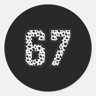 67 6-7 Dalmatian Meme Trendy Cool 67 Six Seven Fun Classic Round Sticker