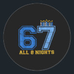 67 All 8 Nights Hanukkah Jewish Chanukah Six Seven Classic Round Sticker<br><div class="desc">67 All 8 Nights Hanukkah Jewish Chanukah Six Seven Menorah</div>