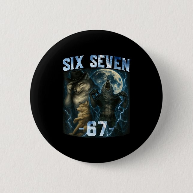 67 Alpha Wolf Meme Funny Graphic Tee Six Seven Hum 6 Cm Round Badge (Front)