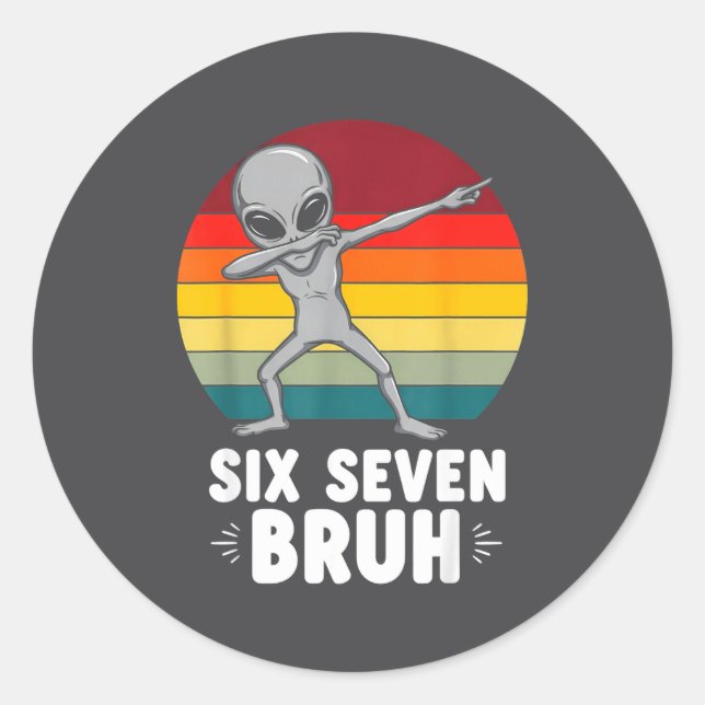 67 Animals Funny 67 Brainrot Youth Kids Alien 67  Classic Round Sticker (Front)