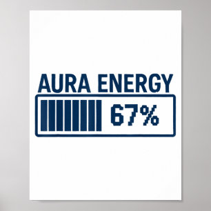 67 Aura At Six Seven Funny Meme Gen Alpha Slang Poster