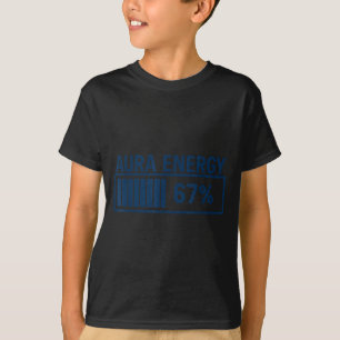 67 Aura At Six Seven Funny Meme Gen Alpha Slang T-Shirt