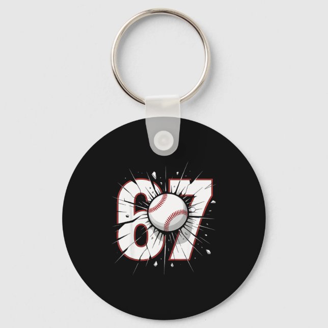67 Baseball Six Seven 6 7 Meme 67  Key Ring (Front)