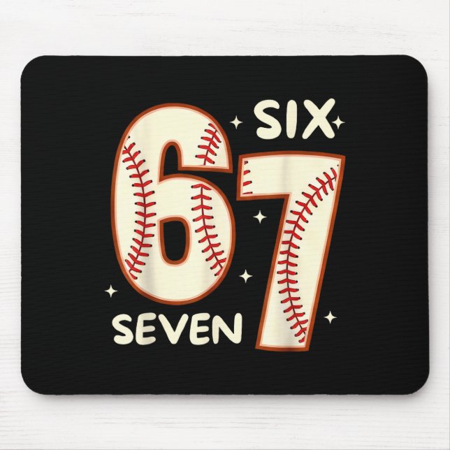67 Baseball Six Seven 6 7 Meme Kids 67 Teen Boys 6 Mouse Mat (Front)