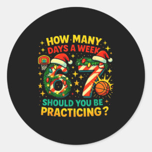 67 Basketball Christmas Funny Practice Meme Gift  Classic Round Sticker