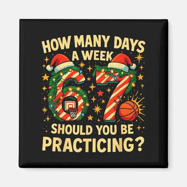 67 Basketball Christmas Funny Practice Meme Gift _ Magnet (Front)
