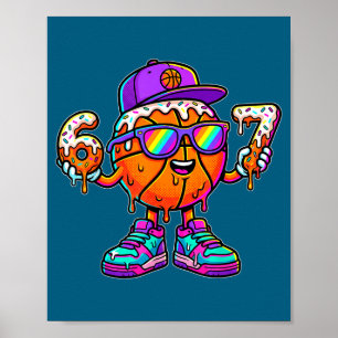 67 Basketball Drip Six Seven Funny Meme Gen Alpha Poster