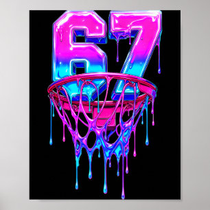 67 Basketball Drip Six Seven Funny  Poster