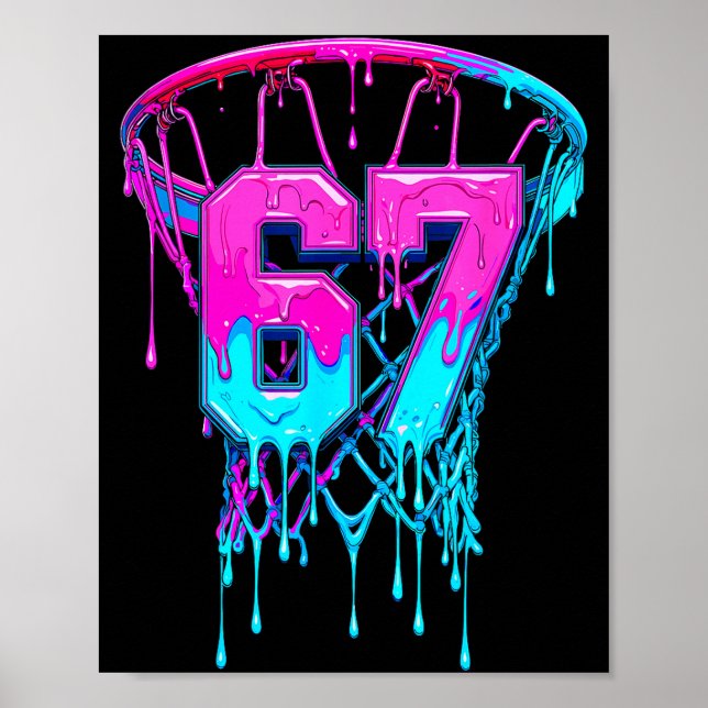 67 Basketball Drip Six Seven Funny  Poster (Front)