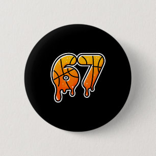 67 Basketball Halftone Meme Gen Alpha Slang Drip S 6 Cm Round Badge