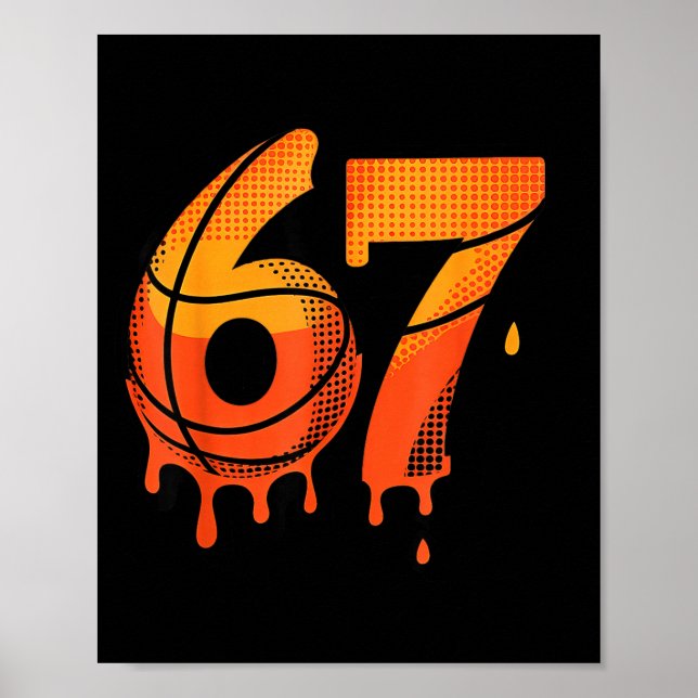 67 Basketball Ice Cream Drip Six Seven  Poster (Front)