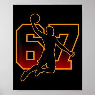 67 Basketball Meme Slam Dunk Sition Six Seven Numb Poster
