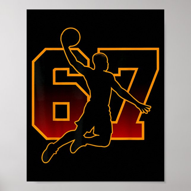 67 Basketball Meme Slam Dunk Sition Six Seven Numb Poster (Front)