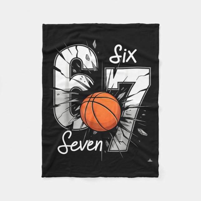 67 Basketball Six Seven 6 7 Meme 67  Fleece Blanket (Front)