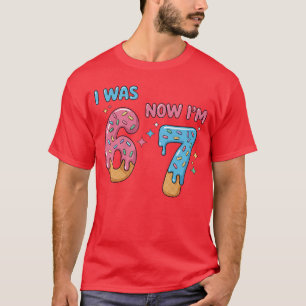67 Birthday I was 6 Now Im 7 vintage T-Shirt